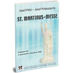 St. Martinus-Messe – Ausgabe für 3 gemischte Stimmen SAT