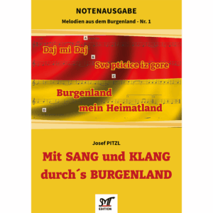 Mit SANG und KLANG durch´s BURGENLAND